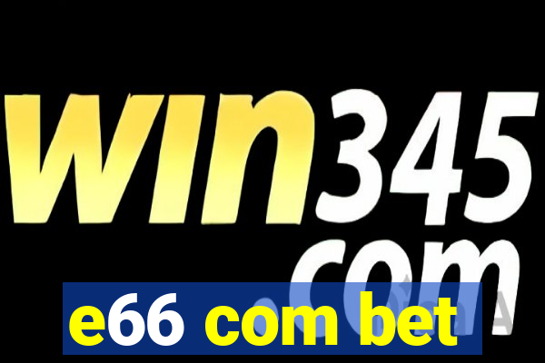 e66 com bet